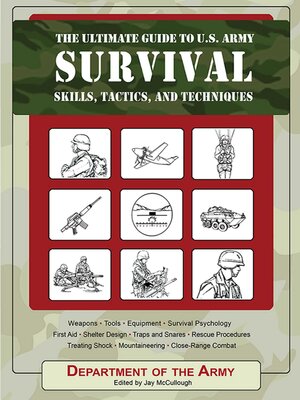 cover image of The Ultimate Guide to U.S. Army Survival Skills, Tactics, and Techniques